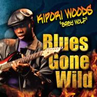 UPC 0608691120122 Blues Gone Wild - Kipori Woods - E1 Music CD・DVD 画像