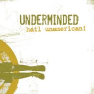 UPC 0610337883520 Hail Unamerican Underminded CD・DVD 画像