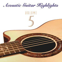 UPC 0614145205024 Acoustic Guitar Highlights 5 CD・DVD 画像