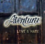 UPC 0617101200729 Love & Hate / Aventura CD・DVD 画像