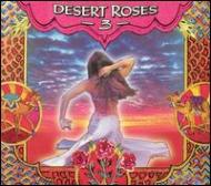 UPC 0618685007827 Desert Roses 3 (Dig) / Various Artists CD・DVD 画像