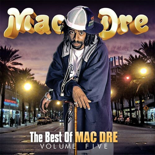 UPC 0618763708028 Vol． 5－Best of Mac Dre MacDre CD・DVD 画像