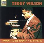 UPC 0636943253823 テディ・ウィルソン「アイ・ウォント・トゥ・ビー・ハッピー」オリジナル・レコーディングス(1944-1947) アルバム 8120538 CD・DVD 画像