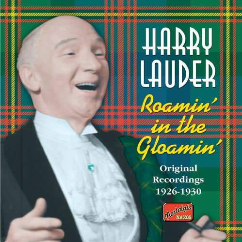 UPC 0636943275122 ハリー・ローダー:「ローミン・イン・ザ・グローミン」オリジナル・レコーディングス1926-1930 アルバム 8120751 CD・DVD 画像