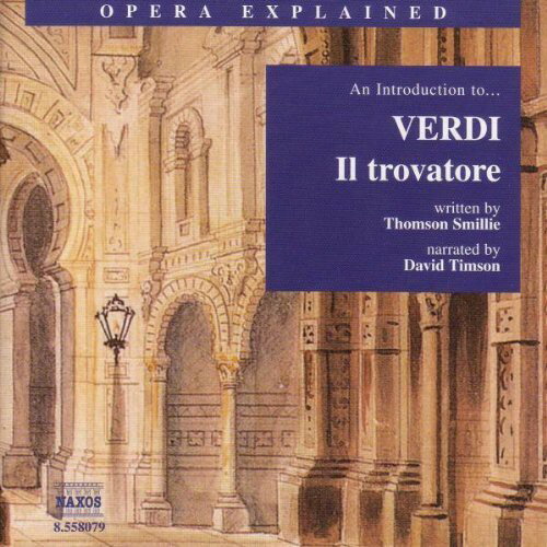 UPC 0636943807927 Il Trovatore: Introduction to Verdi / Verdi CD・DVD 画像