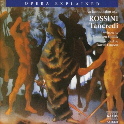 UPC 0636943812129 Tancredi: Opera Explained / Rossini CD・DVD 画像