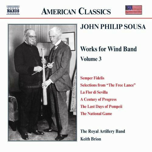 UPC 0636943909225 Works for Wind Band 3 キース・ブライオン 指揮 ,ロイヤル・アーティレリー・バンド,ジョン・フィリップ・スーザ 作曲 CD・DVD 画像