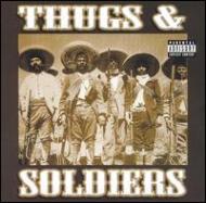 UPC 0640014414723 Thugs & Soldiers CD・DVD 画像
