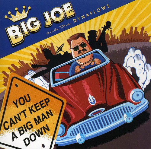 UPC 0649435005121 You Can’t Keep a Big Man Down BigJoe＆TheDynaflows CD・DVD 画像