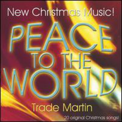 UPC 0656613531624 Peace to the World TradeMartin CD・DVD 画像