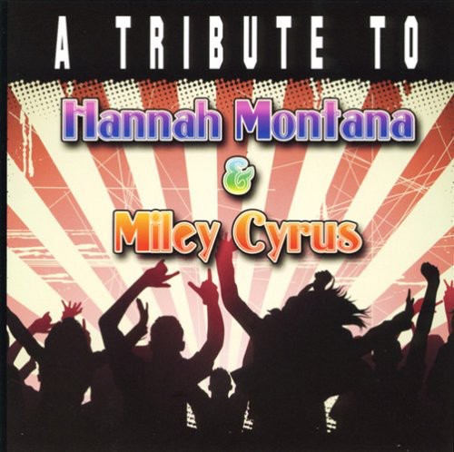 UPC 0666496478626 Tribute to Hannah Montana ＆ Miley Cyrus CD・DVD 画像