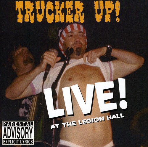UPC 0670917114529 Live at the Legion Hall TruckerUp！ CD・DVD 画像