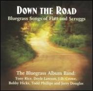 UPC 0682161034522 Down the Road： Songs of Flatt ＆ Scruggs Flatt＆Scruggs CD・DVD 画像