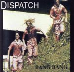 UPC 0688053837325 Bang Bang Dispatch CD・DVD 画像