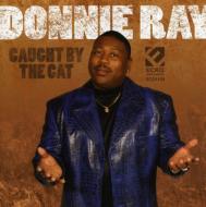 UPC 0706393110929 Donnie Ray / Caught By The Cat 輸入盤 CD・DVD 画像