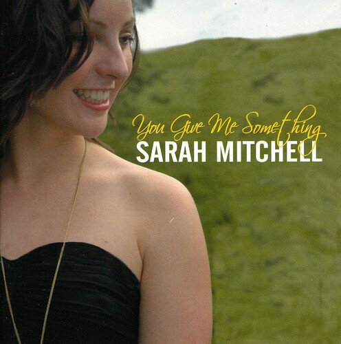UPC 0708857985722 You Give Me Something SarahMitchell CD・DVD 画像