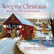 UPC 0709887005022 Keeping Christmas-beloved Carols & The Christmas Story: E.c.patterson / Gloriae Dei Cantores 輸入盤 CD・DVD 画像
