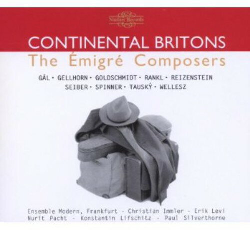 UPC 0710357573026 Continental Britons: The Emigre Composers / シュタイアー(アンドレアス) CD・DVD 画像