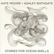 UPC 0713746311827 海の貝殻の物語 ケイト・ムーア(1979-):作品集 アルバム CA-21118 CD・DVD 画像