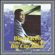 UPC 0714298567427 Big Maceo / Big City Blues Vol.2 1945-1950 輸入盤 CD・DVD 画像