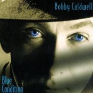 UPC 0715776892529 Bobby Caldwell ボビーコールドウェル / Blue Condition 輸入盤 CD・DVD 画像