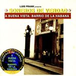 UPC 0718751587526 Buena Vista: Barrio De La Habana / Soneros De Verdad CD・DVD 画像