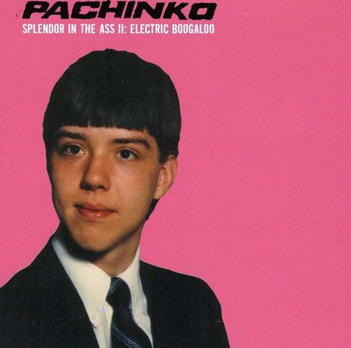 UPC 0721616023022 Vol． 2－Splendor in the Ass－Electric Pachinko Pachinko CD・DVD 画像
