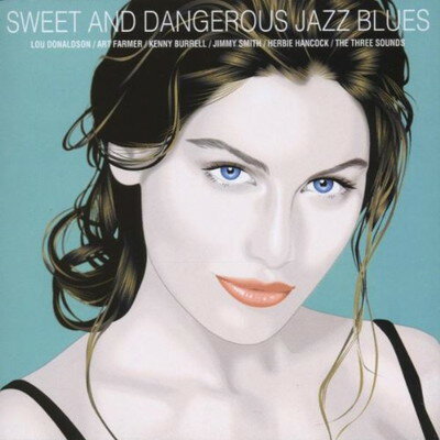 UPC 0724348598523 Sweet & Dangerous Jazz Blues / Various Artists CD・DVD 画像