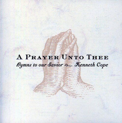 UPC 0725906236024 Prayer Unto Thee KennethCope CD・DVD 画像