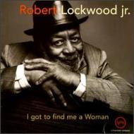 UPC 0731453744820 I Got to Find Me a Woman / Robert Jr. Lockwood CD・DVD 画像