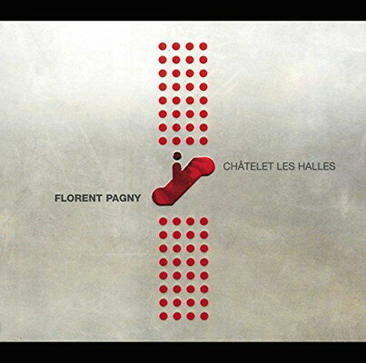 UPC 0731454831529 Florent Pagny フローランパニー / Chatelet Les Halles 輸入盤 CD・DVD 画像