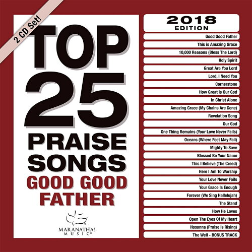 UPC 0738597249228 Maranatha Music / Top 25 Praise Songs - Good Good Father 輸入盤 CD・DVD 画像
