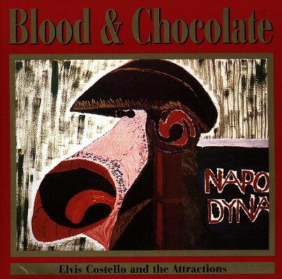 UPC 0740155501228 Blood ＆ Chocolate / Elvis Costello CD・DVD 画像