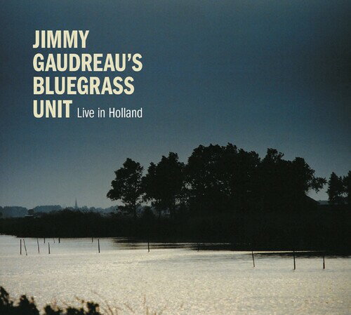 UPC 0742451852127 Live in Holland JimmyBluegrassUnitGaudreau CD・DVD 画像