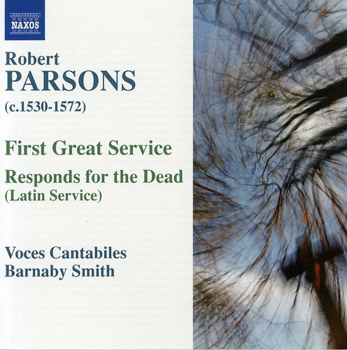UPC 0747313045174 First Great Service Respond for the Dead RobertIParsons 作曲 ,BarnabySmith 指揮 ,VocesCantabiles Vocals CD・DVD 画像