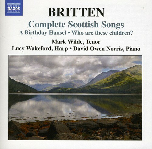 UPC 0747313270675 Britten：Complete Scottish Songs B．Britten CD・DVD 画像