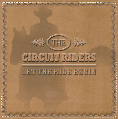 UPC 0755757115421 Let the Ride Begin CircuitRiders CD・DVD 画像