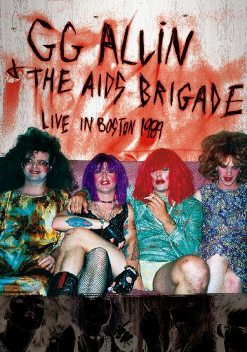 UPC 0760137503897 Gg Allin / Aids Brigade / Live In Boston 1989 輸入盤 CD・DVD 画像