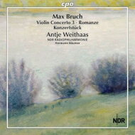 UPC 0761203784721 ブルッフ:ヴァイオリンと管弦楽のための作品集 第3集 アルバム 777847 CD・DVD 画像