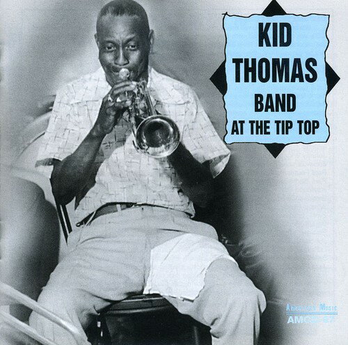 UPC 0762247109723 At the Tip Top / Kid Thomas Band CD・DVD 画像
