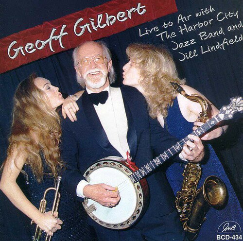 UPC 0762247543428 Live to Air With Harbor City Jazz Band & Jill / Geoff Gilbert CD・DVD 画像