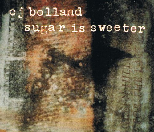 UPC 0769712010225 Sugar Is Sweeter C．J．Bolland CD・DVD 画像