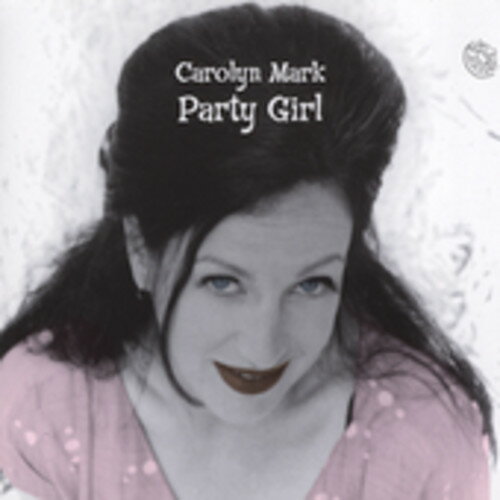 UPC 0773871003721 Party Girl CarolynMark CD・DVD 画像
