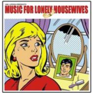 UPC 0780014202927 Music For Lonely Housewives CD・DVD 画像
