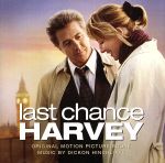 UPC 0780163406023 Last Chance Harvey Score DickonHinchliffe CD・DVD 画像