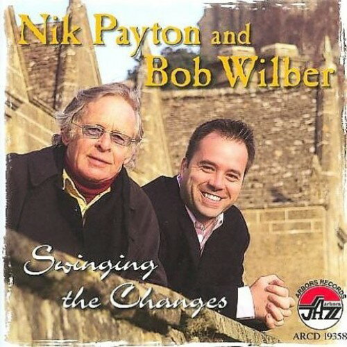 UPC 0780941135824 Nik Payton / Bob Wilber / Swinging The Changes 輸入盤 CD・DVD 画像