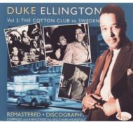 UPC 0788065903626 Duke Ellington デュークエリントン / Vol.2: Cotton Club To Sweden 輸入盤 CD・DVD 画像
