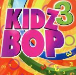 UPC 0793018906029 Kidz Bop 3 / Kidz Bop Kids CD・DVD 画像
