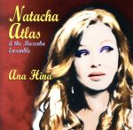 UPC 0794881886722 Natacha Atlas/Mazeeka Ensemble ナターシャアトラス/マゼーカアンサンブル / Ana Hina 輸入盤 CD・DVD 画像