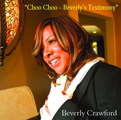 UPC 0798321128021 Choo Choo－Beverly’s Testimony CrawfordBeverly CD・DVD 画像